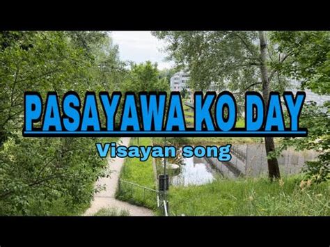 Pasayawa Ko Day .